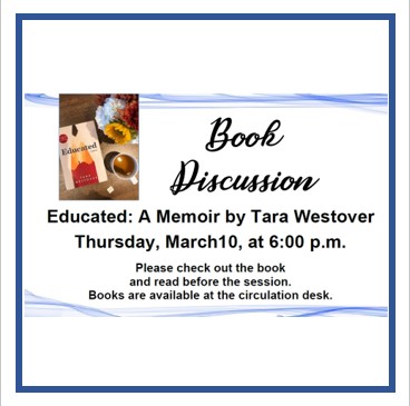book discussion March 2022 Educated a Memoir web
