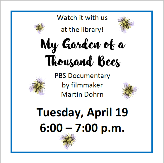 2022 playing at SMCPL garden of a thousand bees documentary April 19 6 pm