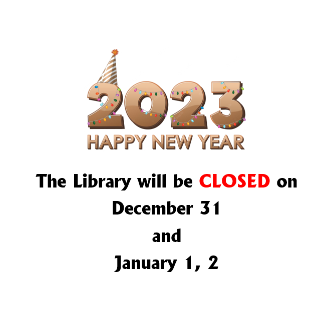 New Years CLOSED 2023 Dec 31 Jan 1 and 2